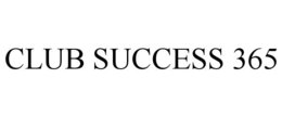 CLUB SUCCESS 365 trademark