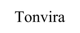 TONVIRA trademark