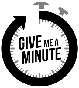 GIVE ME A MINUTE trademark