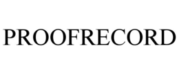PROOFRECORD trademark