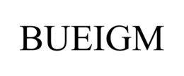 BUEIGM trademark