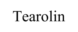 TEAROLIN trademark