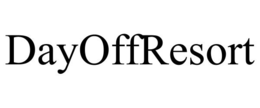 DAYOFFRESORT trademark