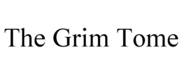 THE GRIM TOME trademark