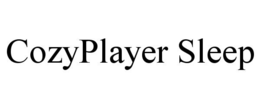 COZYPLAYER SLEEP trademark