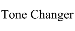 TONE CHANGER trademark