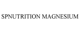 SPNUTRITION MAGNESIUM trademark