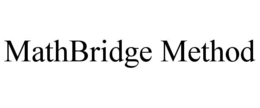 MATHBRIDGE METHOD trademark