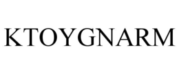 KTOYGNARM trademark