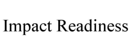 IMPACT READINESS trademark