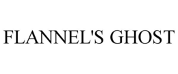 FLANNEL'S GHOST trademark