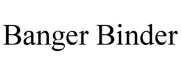 BANGER BINDER trademark