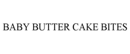 BABY BUTTER CAKE BITES trademark