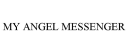 MY ANGEL MESSENGER trademark