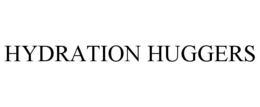 HYDRATION HUGGERS trademark