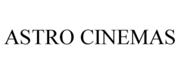 ASTRO CINEMAS trademark