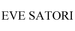 EVE SATORI trademark