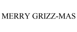 MERRY GRIZZ-MAS trademark