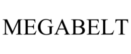 MEGABELT trademark