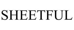 SHEETFUL trademark
