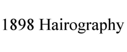 1898 HAIROGRAPHY trademark