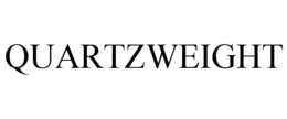 QUARTZWEIGHT trademark