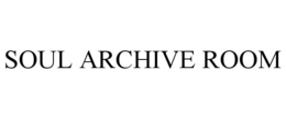 SOUL ARCHIVE ROOM trademark