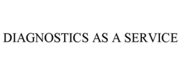 DIAGNOSTICS AS A SERVICE trademark