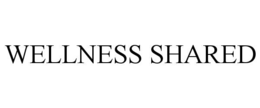 WELLNESS SHARED trademark