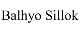 BALHYO SILLOK trademark