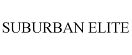 SUBURBAN ELITE trademark