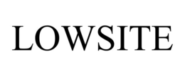LOWSITE trademark