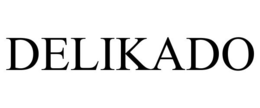 DELIKADO trademark