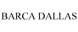 BARCA DALLAS trademark