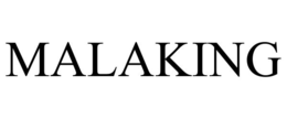 MALAKING trademark