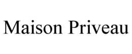 MAISON PRIVEAU trademark