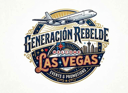 GENERACIÓN REBELDE WELCOME TO FABULOUS LAS VEGAS NEVADA EVENTS & PROMOTIONS trademark