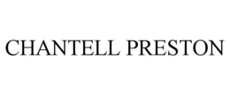 CHANTELL PRESTON trademark