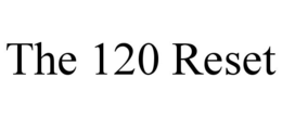 THE 120 RESET trademark