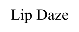 LIP DAZE trademark