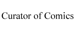 CURATOR OF COMICS trademark