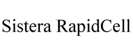 SISTERA RAPIDCELL trademark