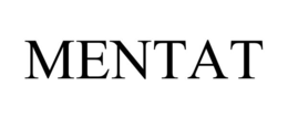 MENTAT trademark