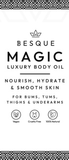 BESQUE MAGIC LUXURY BODY OIL NOURISH, HYDRATE & SMOOTH SKIN FOR BUMS, TUMS, THIGHS & UNDERARMS VEGAN CRUELTY FREE 100% NATURAL trademark