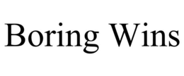 BORING WINS trademark