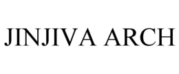 JINJIVA ARCH trademark
