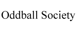 ODDBALL SOCIETY trademark
