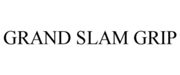 GRAND SLAM GRIP trademark