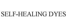 SELF-HEALING DYES trademark