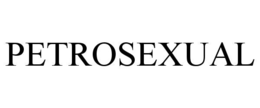 PETROSEXUAL trademark